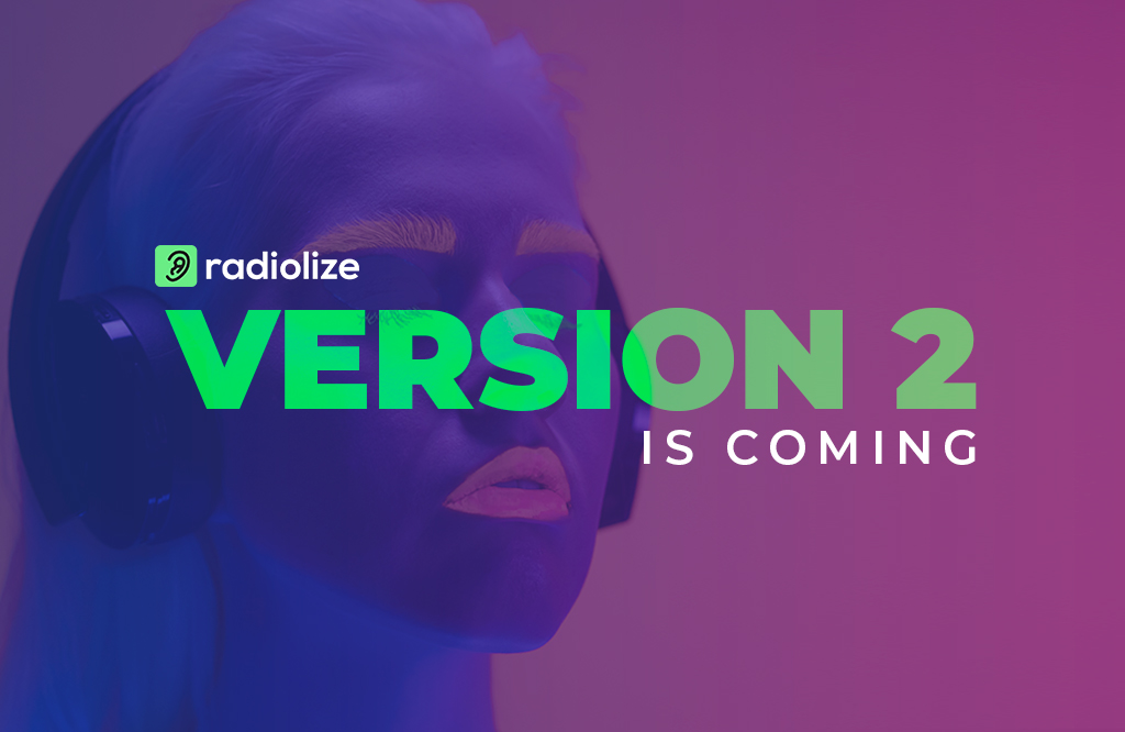 Radiolize v2 is Coming!