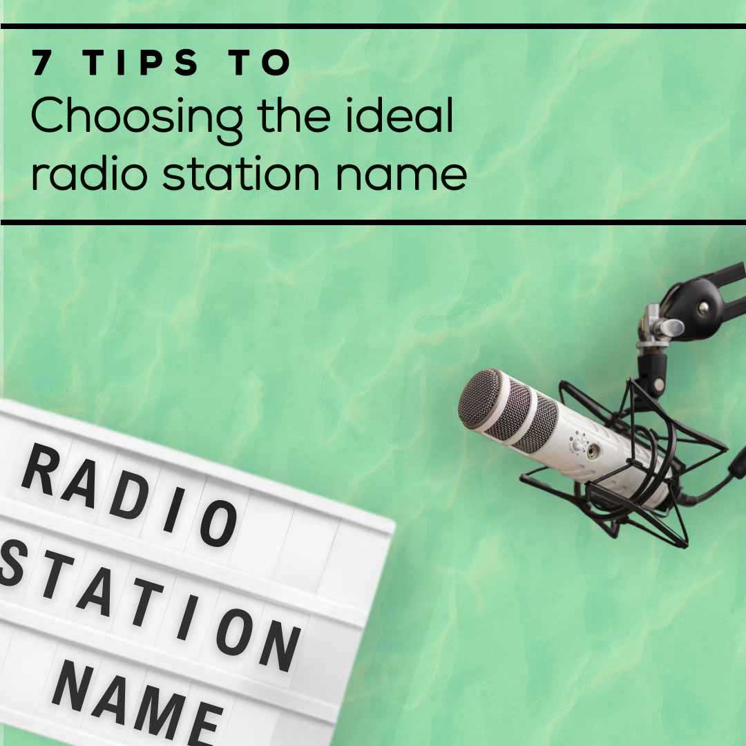 Choosing-a-Radio-Station-Name-7-Tips-to-Find-the-Ideal-Name